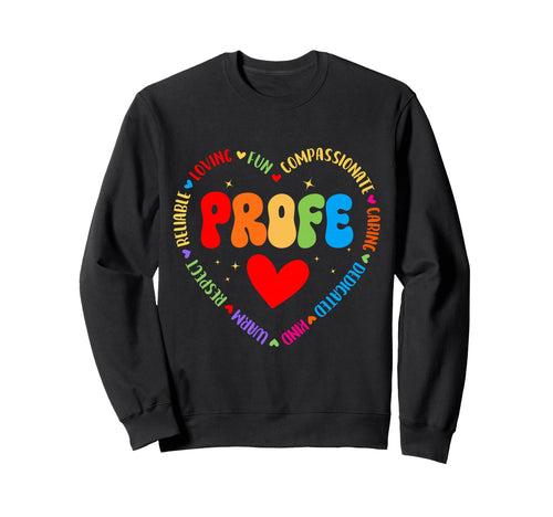 Maestra Rainbow Regalos Maestra Sweatshirt - Novelty Apparel Unisex - T-Shirt, Sweatshirt, Hoodie