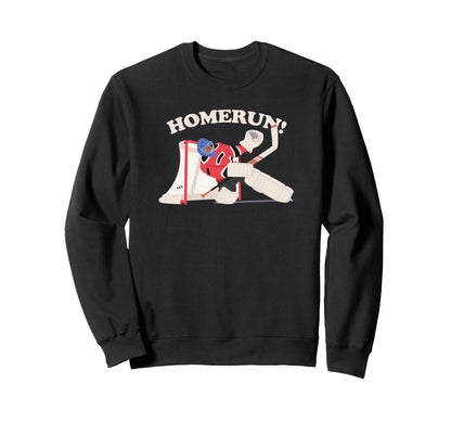 Funny Homerun Baseball Hockey Sweatshirt - Casual Everyday Wear for Adults - T-Shirt, Sweatshirt, Hoodie