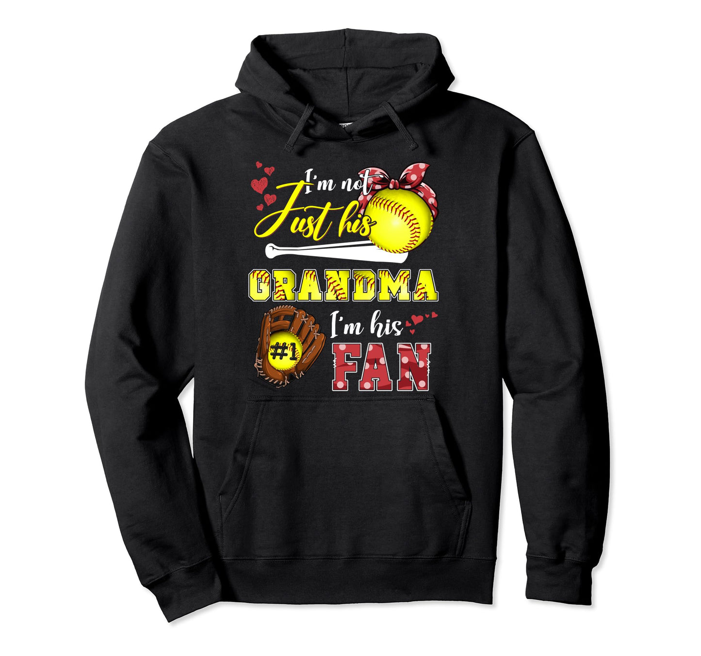 Im Not Just His Grandma Im His Number Hoodie - Custom Art Print Men Women - T-Shirt, Sweatshirt, Hoodie