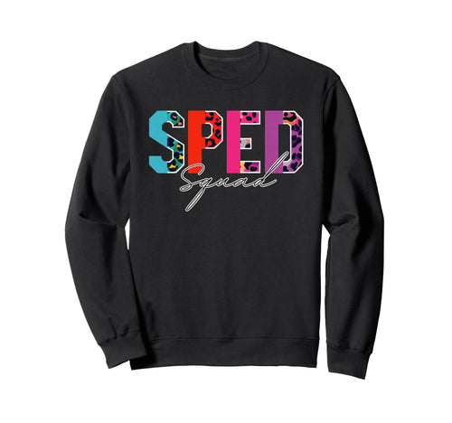 Special Education Teacher Sped Sweatshirt - Aesthetic Graphic for Adults - T-Shirt, Sweatshirt, Hoodie