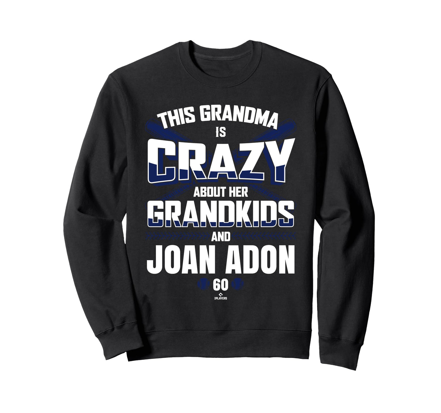 Grandma Crazy Joan Adon Sweatshirt - Aesthetic Graphic for Adults - T-Shirt, Sweatshirt, Hoodie