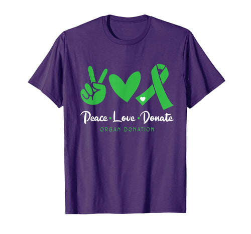 Peace Love Donate Organ Donation T-Shirt - Streetwear Style Unisex - T-Shirt, Sweatshirt, Hoodie