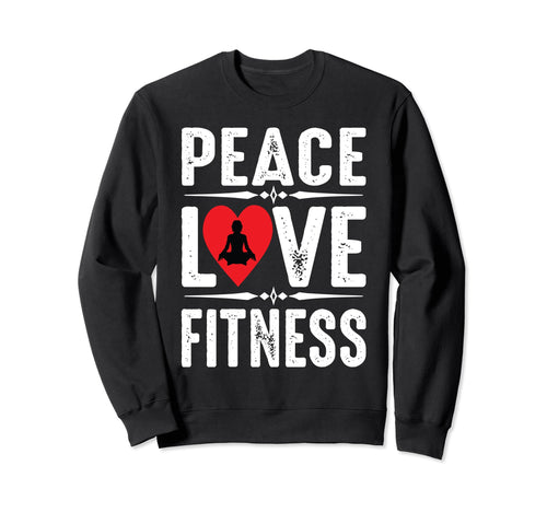 Meditation Tees Peace Love Sweatshirt - Fun Novelty Design Men Women - T-Shirt, Sweatshirt, Hoodie