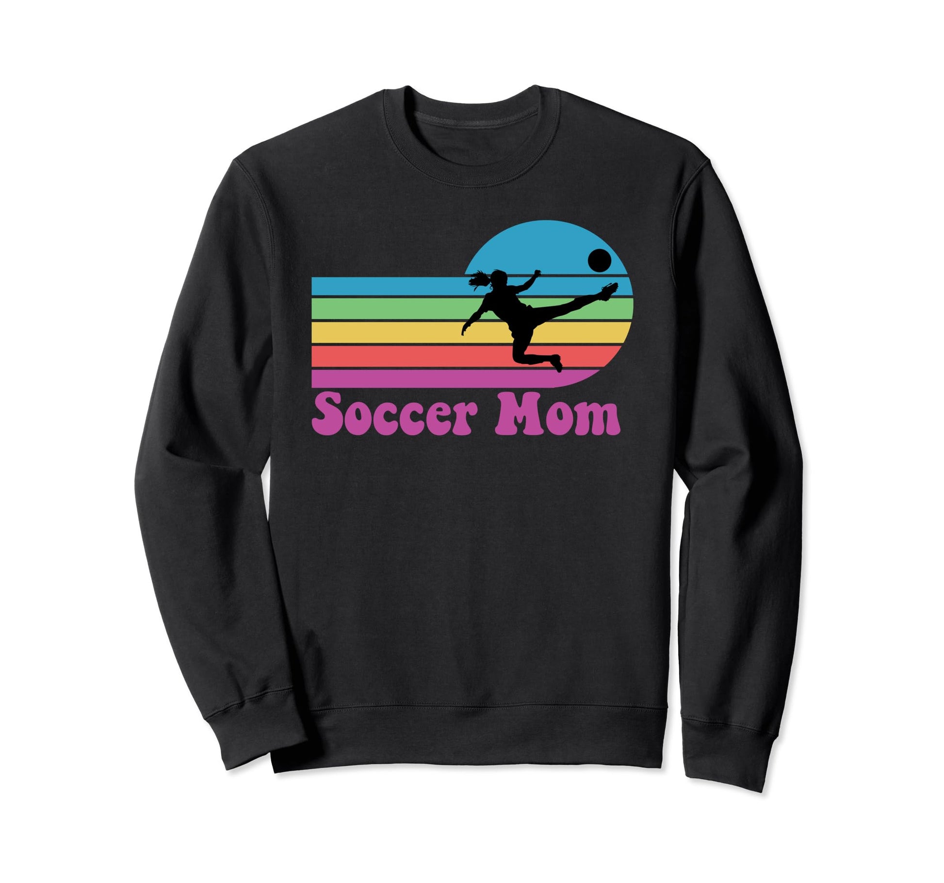 Soccer Mom Rainbow Sweatshirt - Casual Everyday Wear Men Women - T-Shirt, Sweatshirt, Hoodie