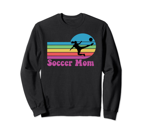 Soccer Mom Rainbow Sweatshirt - Casual Everyday Wear Men Women - T-Shirt, Sweatshirt, Hoodie