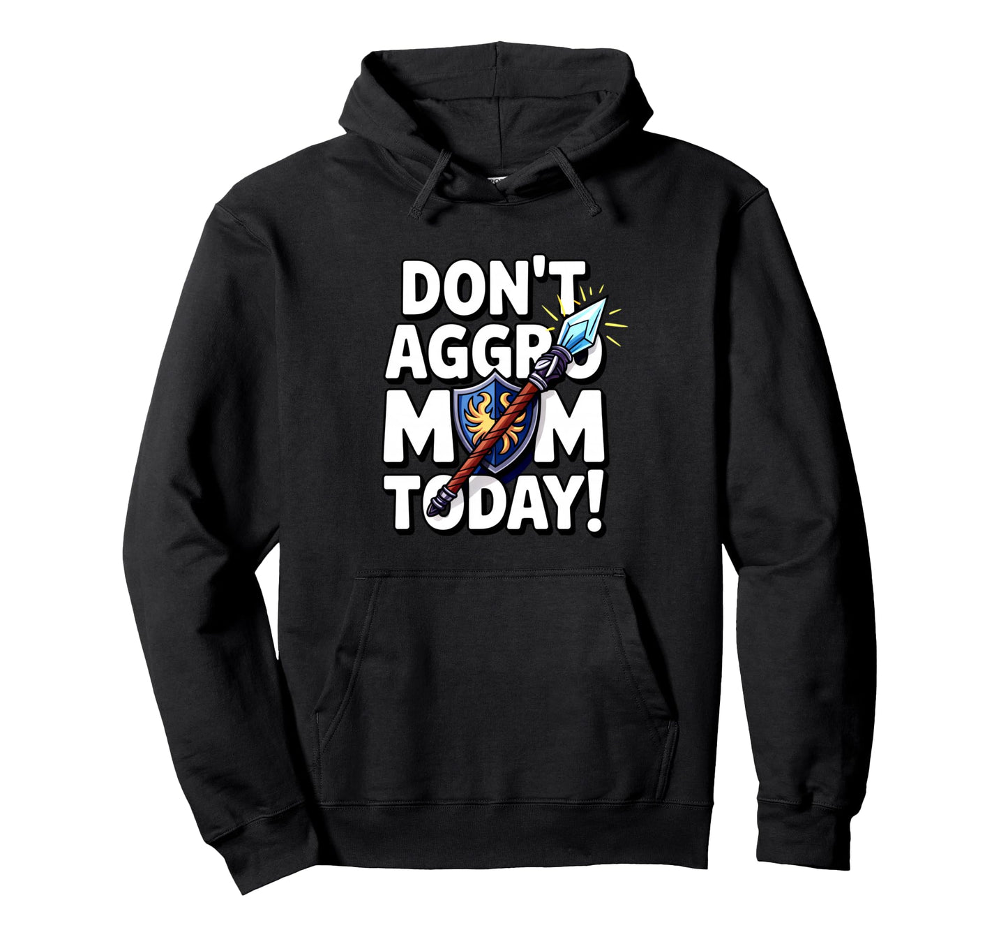 Mothers Day Gaming Mom Dont Aggro Mom Hoodie - Unique Graphic for Adults - T-Shirt, Sweatshirt, Hoodie
