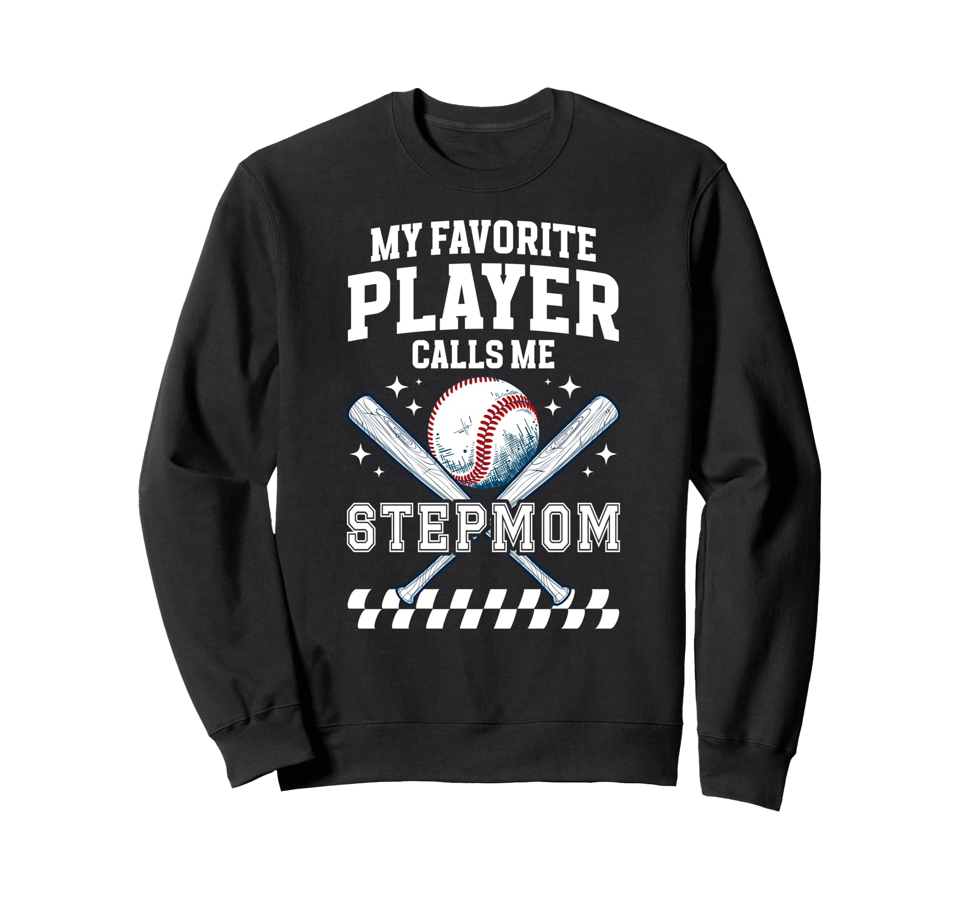 Proud Baseball Stepmom Baseball Sweatshirt - Fun Novelty Design for Adults - T-Shirt, Sweatshirt, Hoodie