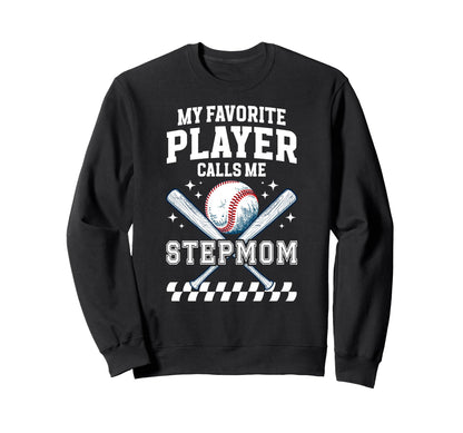 Proud Baseball Stepmom Baseball Sweatshirt - Fun Novelty Design for Adults - T-Shirt, Sweatshirt, Hoodie