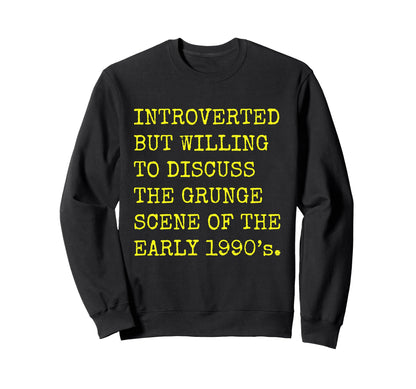 Introverted But Willing To Discuss Sweatshirt - Unique Graphic for Adults - T-Shirt, Sweatshirt, Hoodie