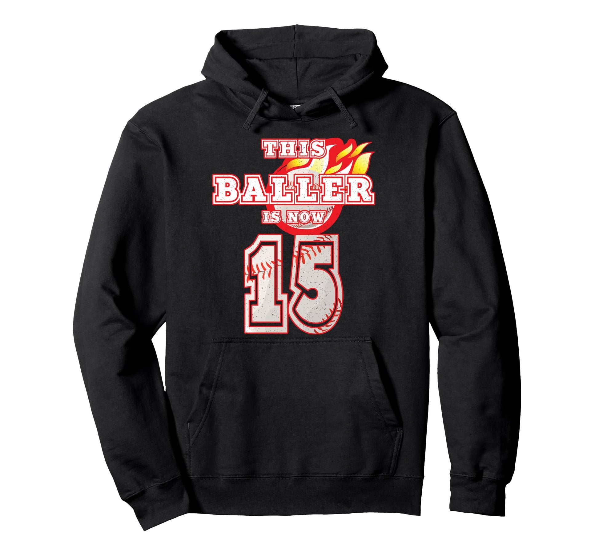 This Baller Is Now 15 Baseball 15Th Hoodie - Graphic Print for Adults - T-Shirt, Sweatshirt, Hoodie
