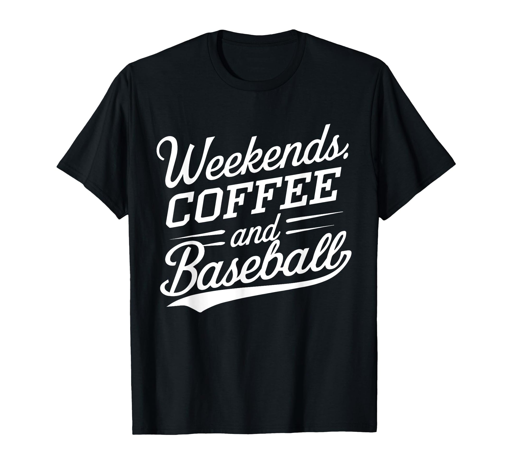 Weekends Coffee And Baseball Mom Life T-Shirt - Novelty Apparel for Adults - T-Shirt, Sweatshirt, Hoodie