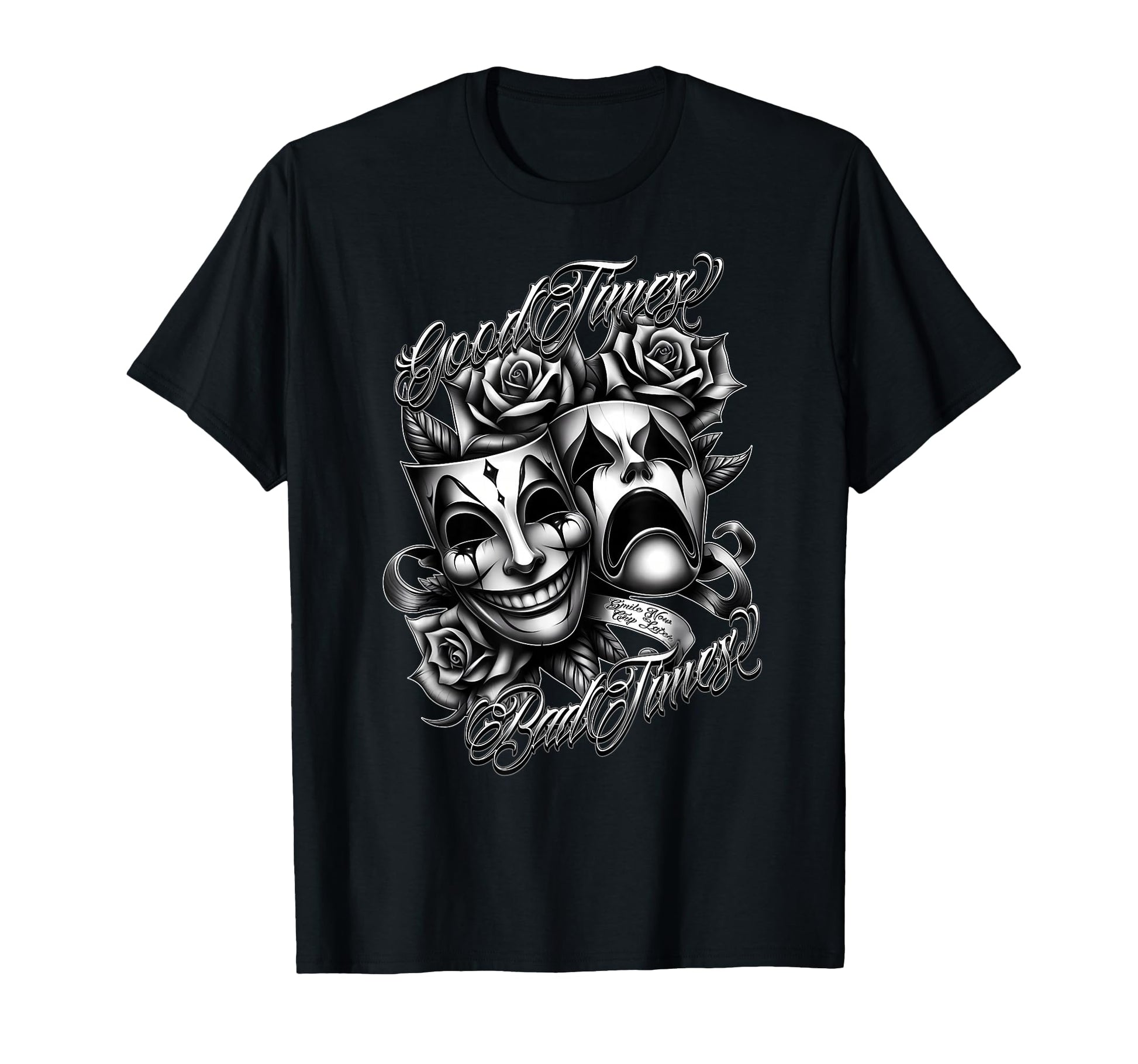 Smile Now Cry Later Tattoo Chicano Art T-Shirt - Novelty Apparel Unisex - T-Shirt, Sweatshirt, Hoodie