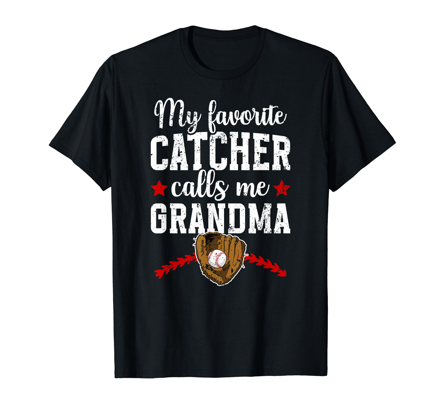 My Favorite Baseball Catcher T-Shirt - Casual Everyday Wear for Adults - T-Shirt, Sweatshirt, Hoodie