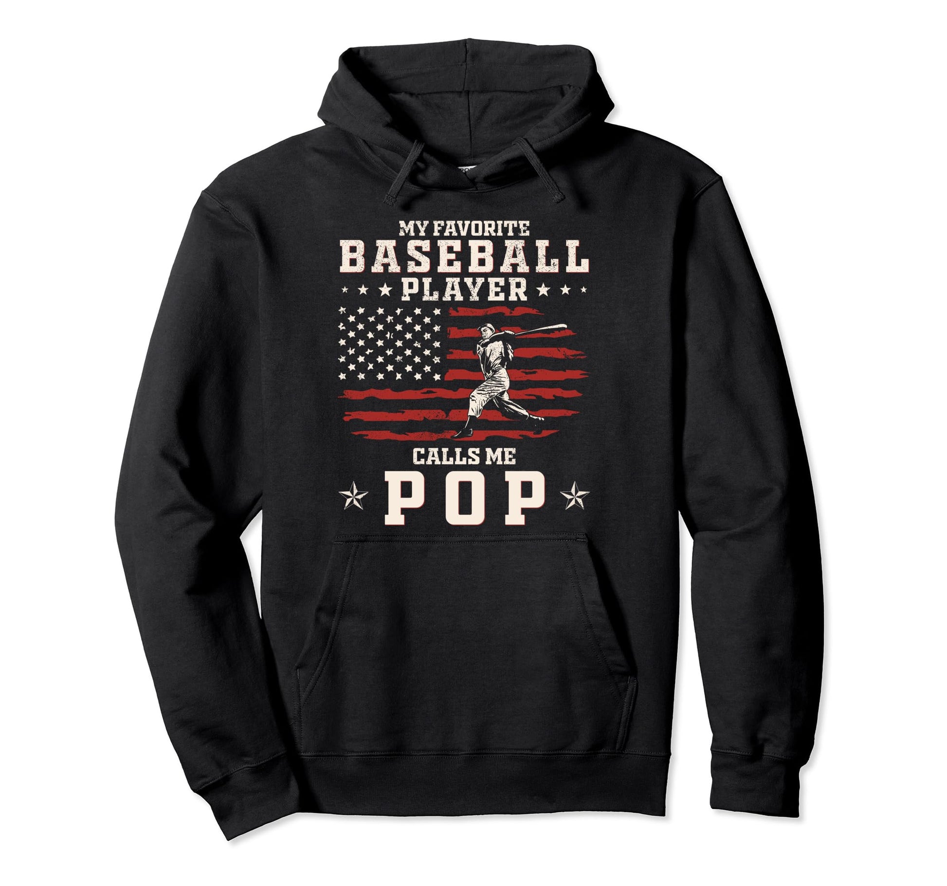 My Favorite Baseball Player Calls Me Pop Hoodie - Graphic Print Unisex - T-Shirt, Sweatshirt, Hoodie