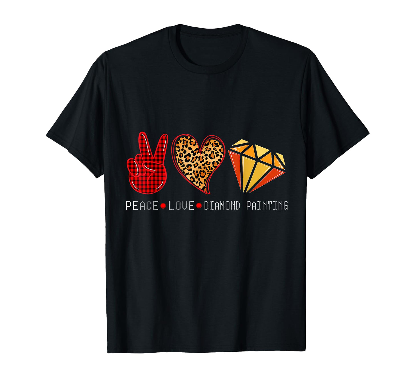 Peace Love Diamond Art Diamond Painting T-Shirt - Graphic Print Unisex - T-Shirt, Sweatshirt, Hoodie