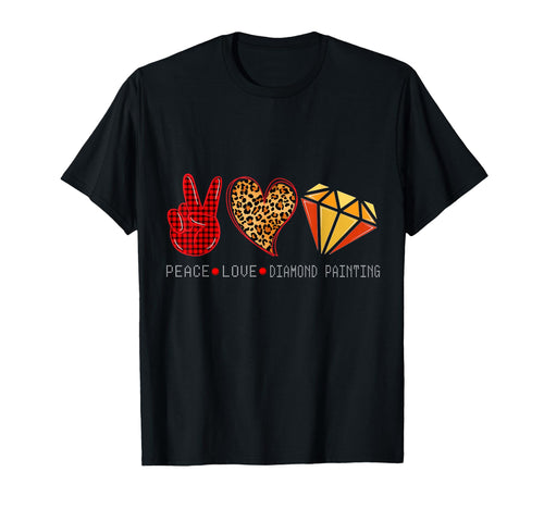 Peace Love Diamond Art Diamond Painting T-Shirt - Graphic Print Unisex - T-Shirt, Sweatshirt, Hoodie
