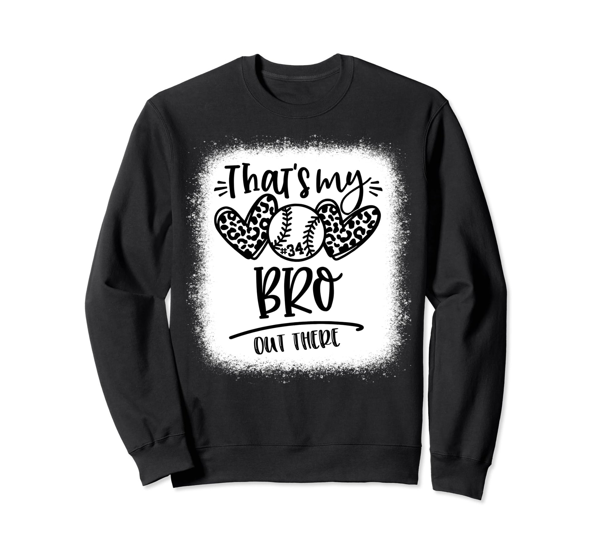 Thats My Bro Out There Number 34 Sweatshirt - Aesthetic Graphic Unisex - T-Shirt, Sweatshirt, Hoodie