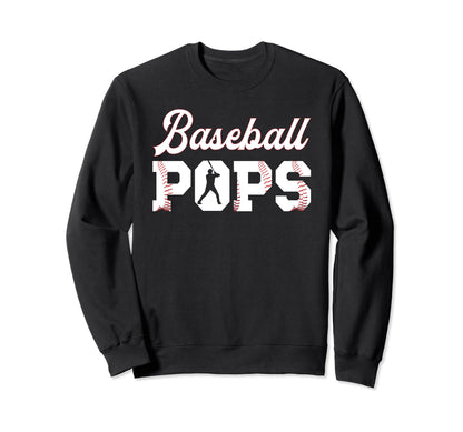 Baseball Pops Grandpa Pops Sweatshirt - Fun Novelty Design Men Women - T-Shirt, Sweatshirt, Hoodie