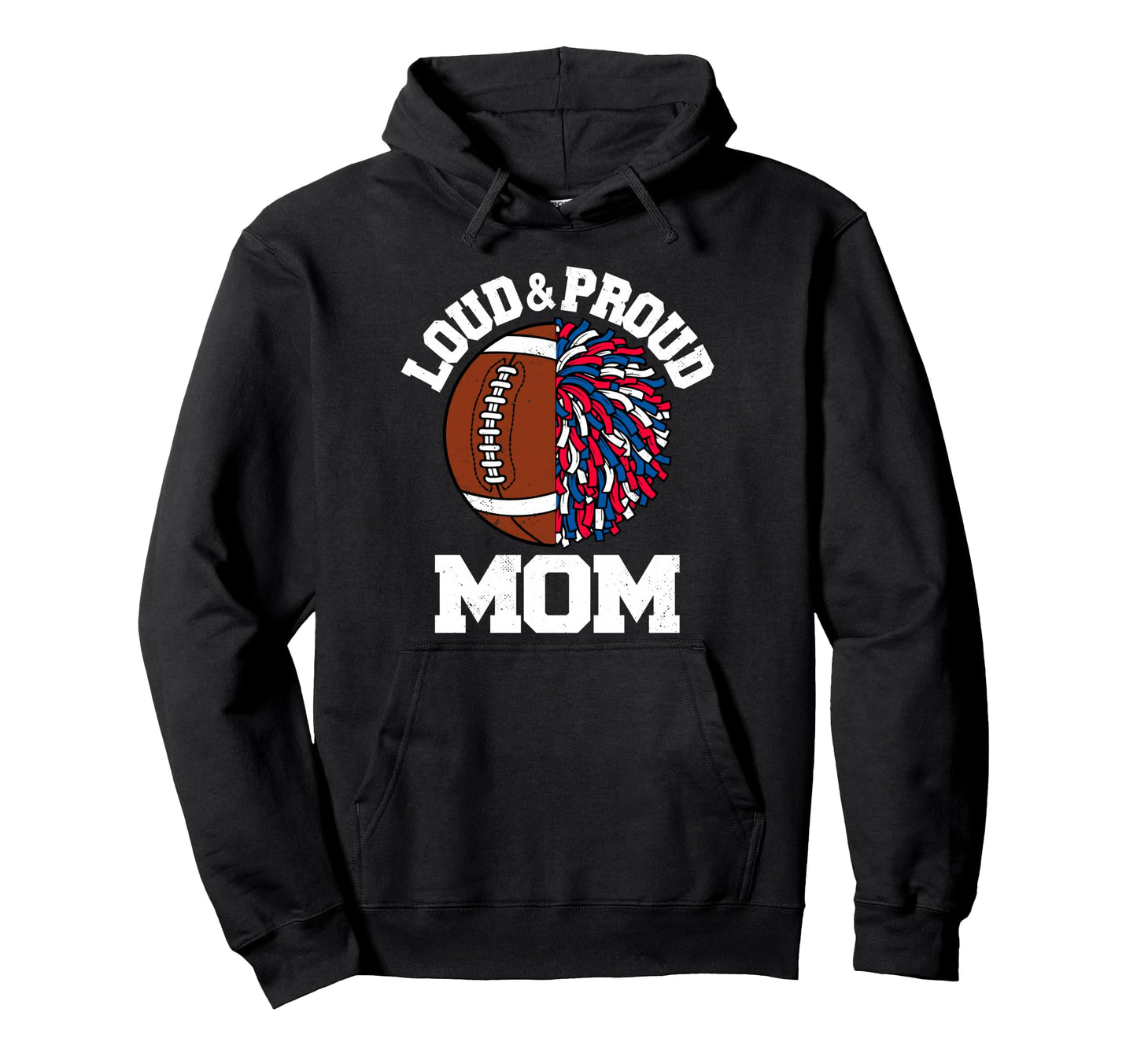 Loud Proud Football Cheerleader Mom Hoodie - Minimalist Print Men Women - T-Shirt, Sweatshirt, Hoodie