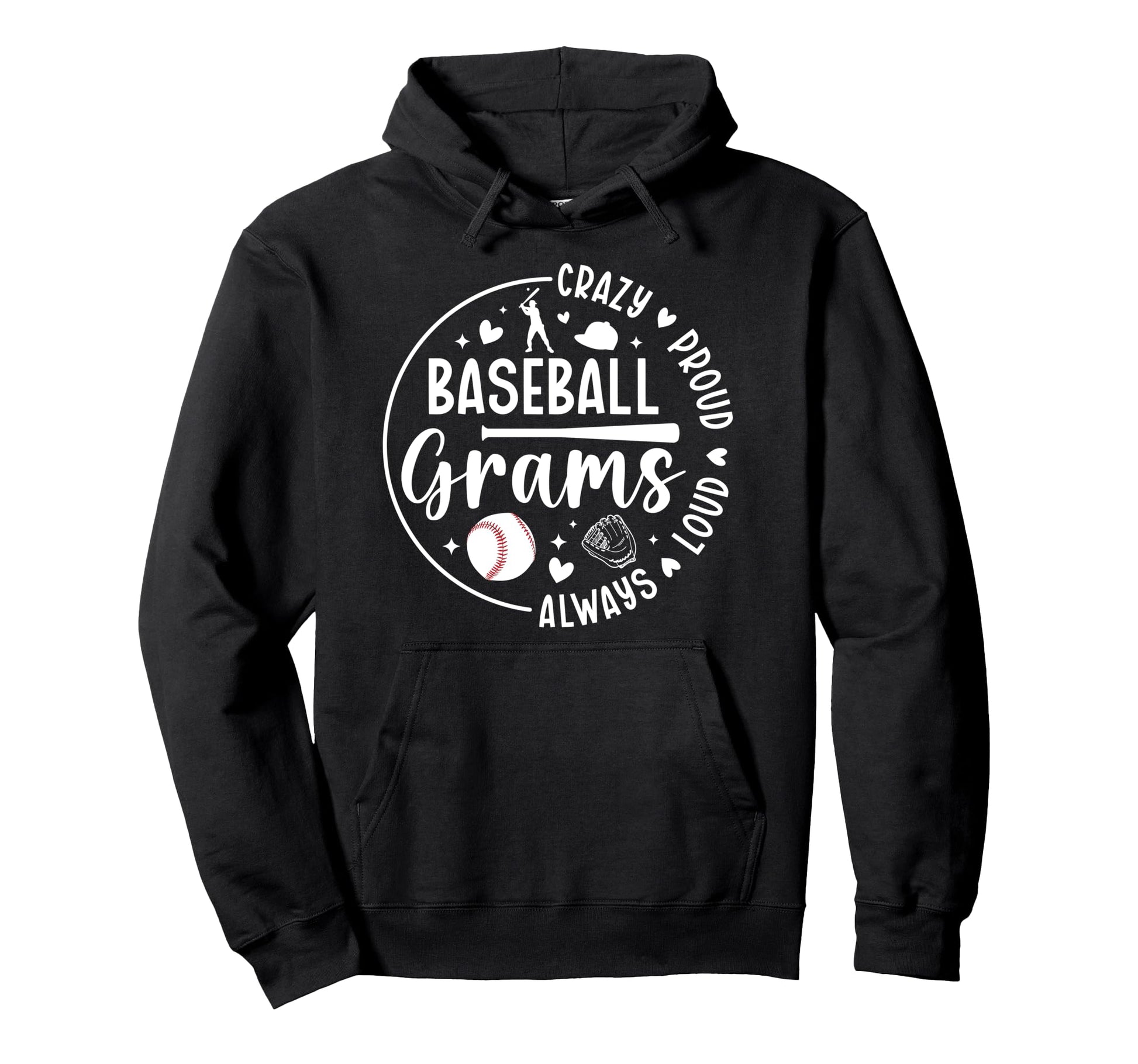 Crazy Proud Baseball Grams Baseball Hoodie - Aesthetic Graphic for Adults - T-Shirt, Sweatshirt, Hoodie