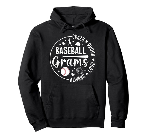 Crazy Proud Baseball Grams Baseball Hoodie - Aesthetic Graphic for Adults - T-Shirt, Sweatshirt, Hoodie