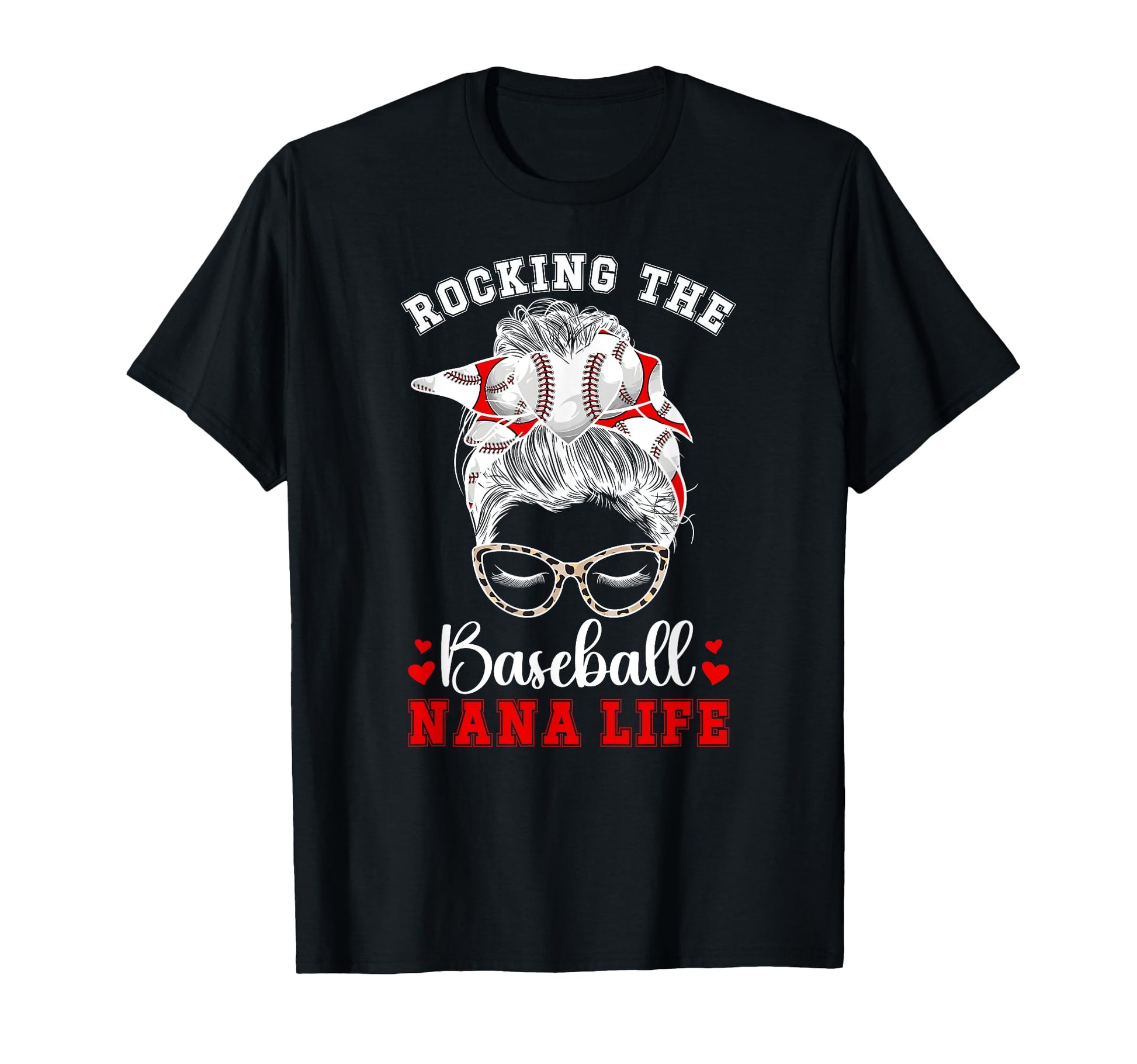 Rocking Baseball Nana Life Nana T-Shirt - Streetwear Style for Adults - T-Shirt, Sweatshirt, Hoodie
