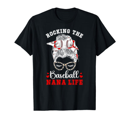 Rocking Baseball Nana Life Nana T-Shirt - Streetwear Style for Adults - T-Shirt, Sweatshirt, Hoodie