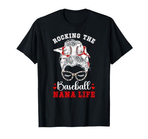 Rocking Baseball Nana Life Nana T-Shirt - Streetwear Style for Adults - T-Shirt, Sweatshirt, Hoodie