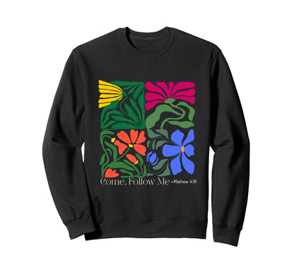 Womens Boho Floral Christian Come Sweatshirt - Minimalist Print Men Women - T-Shirt, Sweatshirt, Hoodie