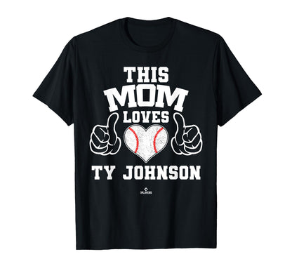 This Mom Loves Ty Johnson Prospect T-Shirt - Fun Novelty Design Unisex - T-Shirt, Sweatshirt, Hoodie