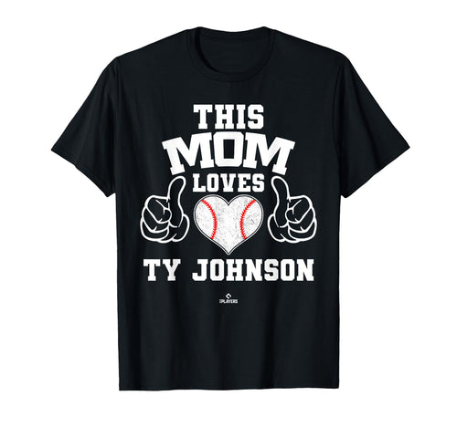 This Mom Loves Ty Johnson Prospect T-Shirt - Fun Novelty Design Unisex - T-Shirt, Sweatshirt, Hoodie