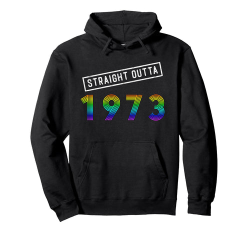 1973 Straight Outta 50Th Birthday I Am 50 Hoodie - Graphic Print Men Women - T-Shirt, Sweatshirt, Hoodie