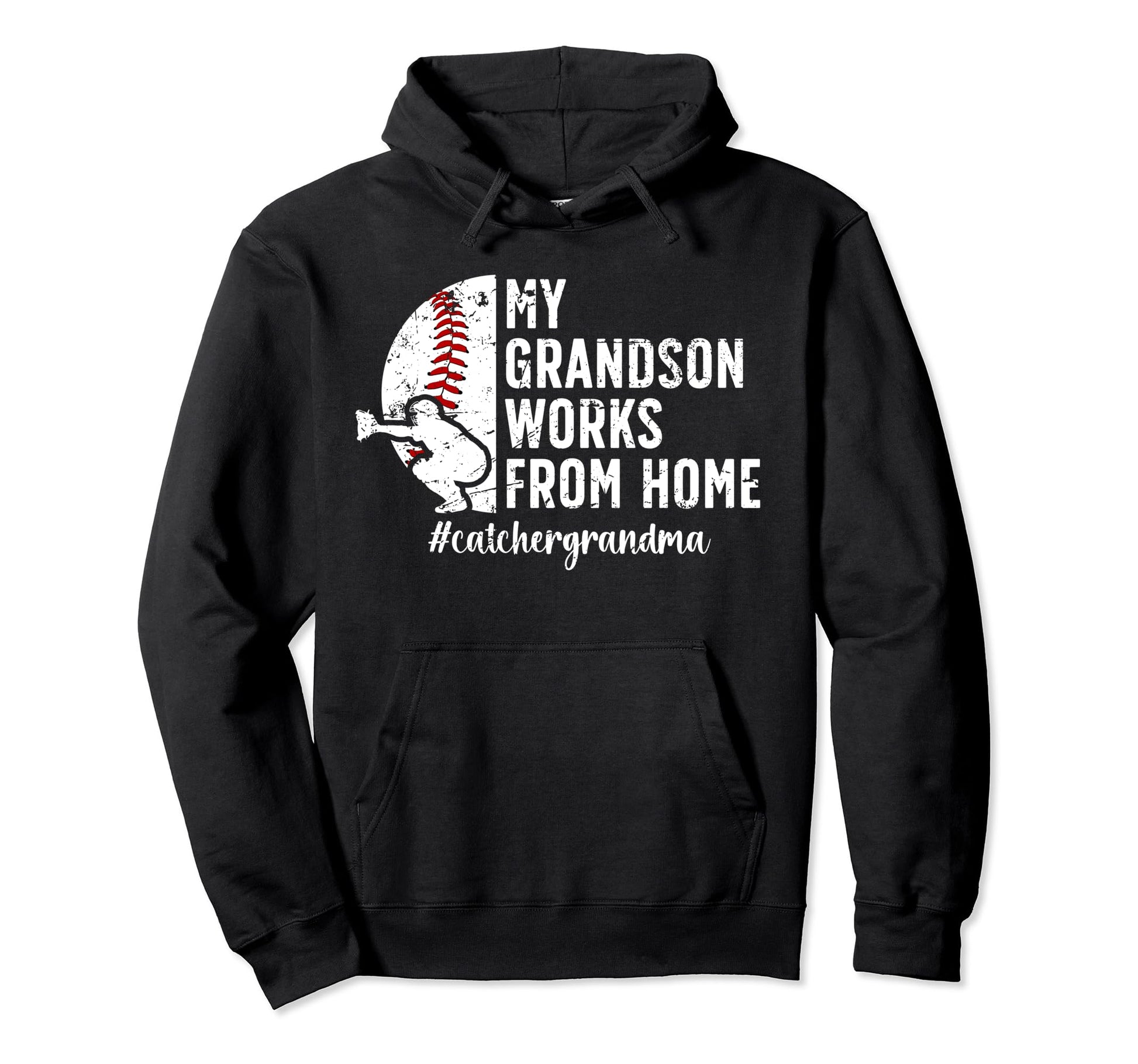 Baseball Catcher Grandma Funny Grandma Hoodie - Trendy Graphic Men Women - T-Shirt, Sweatshirt, Hoodie
