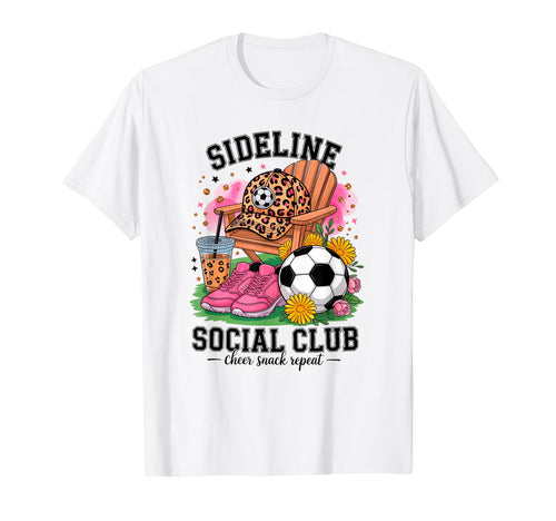 Sideline Social Club Soccer Mom Game T-Shirt - Fun Novelty Design Unisex - T-Shirt, Sweatshirt, Hoodie