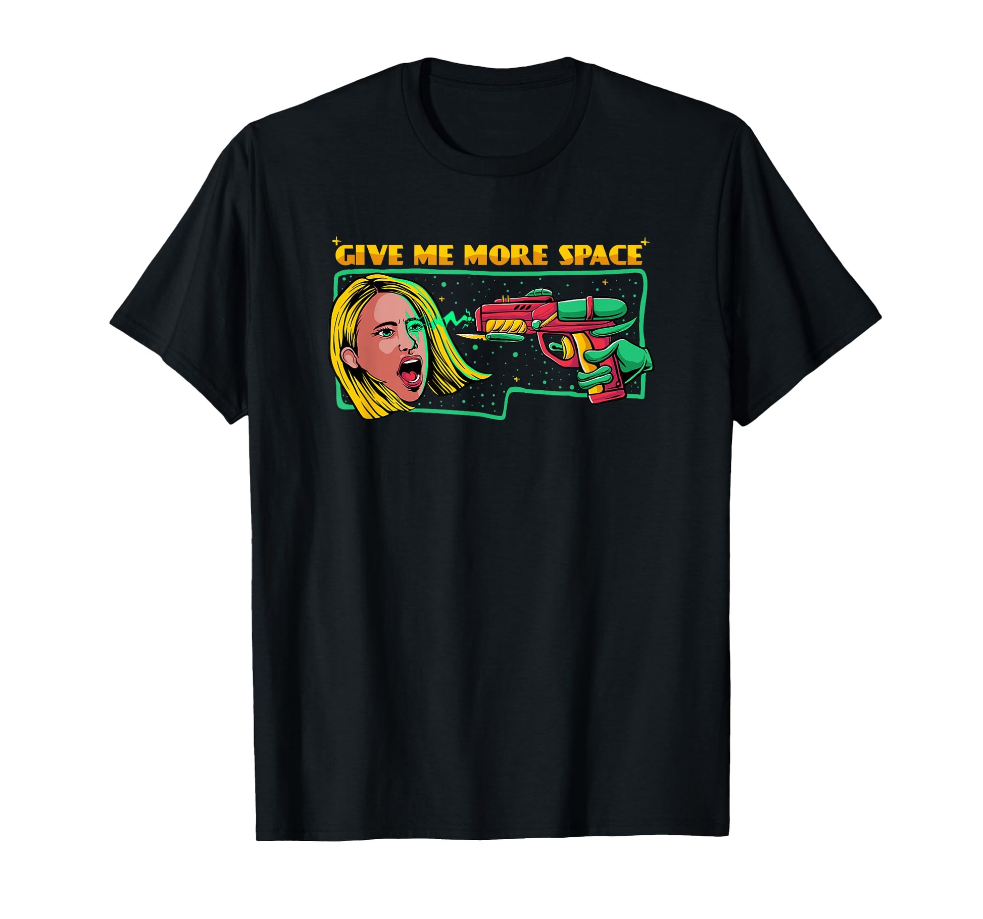 Give Me More Space Lasergun T-Shirt - Aesthetic Graphic for Adults - T-Shirt, Sweatshirt, Hoodie