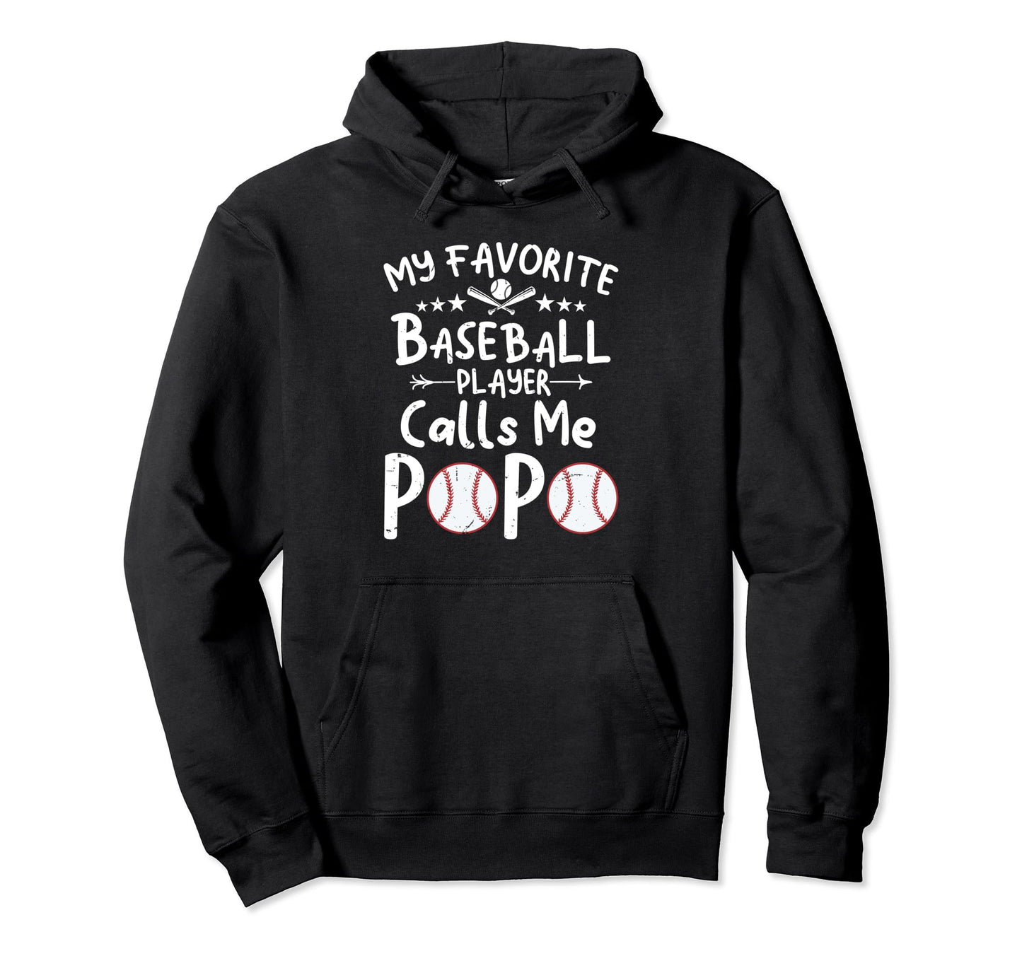 My Favorite Baseball Player Calls Me Popo Hoodie - Novelty Apparel Unisex - T-Shirt, Sweatshirt, Hoodie