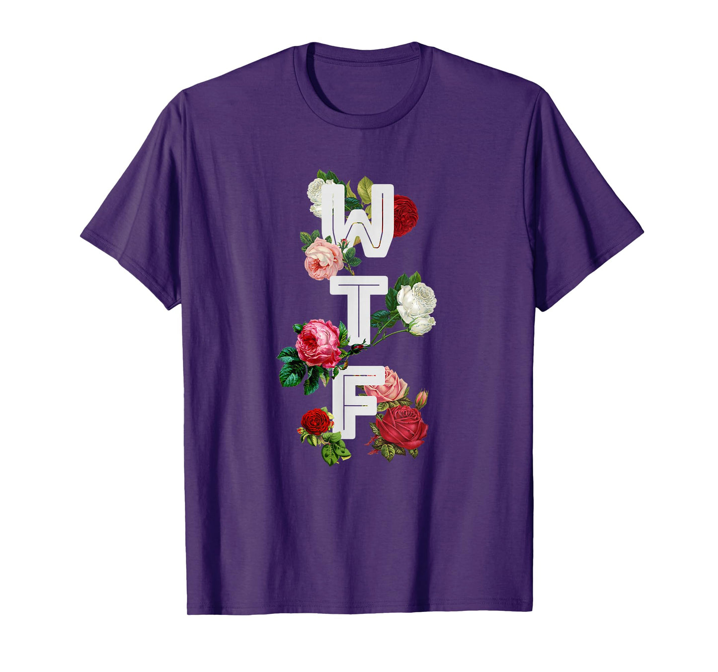Wtf What Fuck Roses 90S Funny T-Shirt - Unique Graphic for Adults - T-Shirt, Sweatshirt, Hoodie