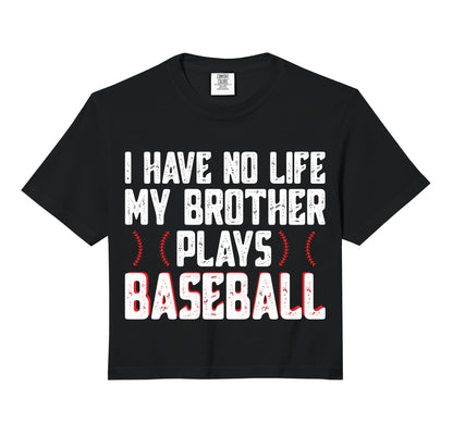 I Have No Life My Brother Plays Sweatshirt - Minimalist Print Unisex - T-Shirt, Sweatshirt, Hoodie