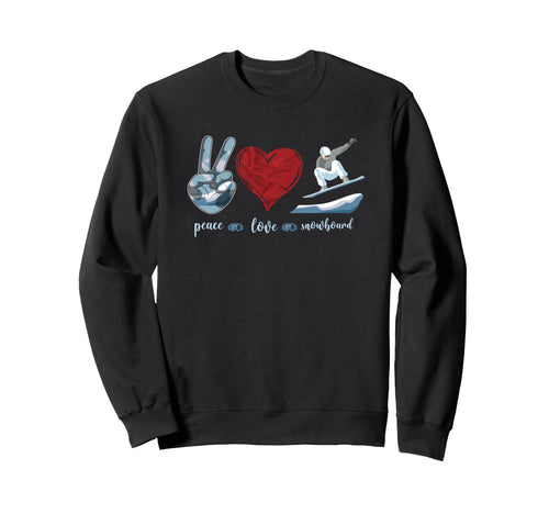 Snowboarding Snowboard Peace Love Sweatshirt - Trendy Graphic for Adults - T-Shirt, Sweatshirt, Hoodie
