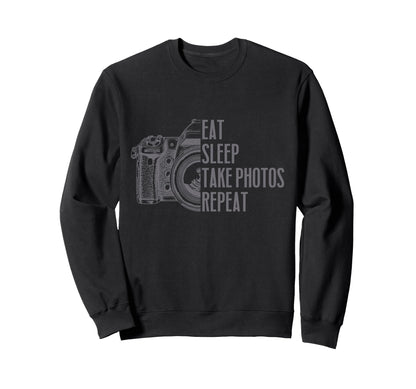 Photographer Eat Sleep Take Sweatshirt - Aesthetic Graphic for Adults - T-Shirt, Sweatshirt, Hoodie