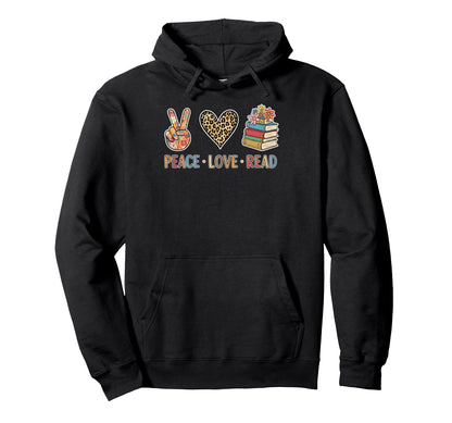 Book And Reading Loves Peace Love Read Hoodie - Custom Art Print Unisex - T-Shirt, Sweatshirt, Hoodie