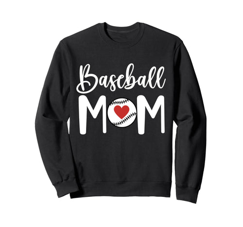 Baseball Mom Baseball Heart Game Day Sweatshirt - Graphic Print for Adults - T-Shirt, Sweatshirt, Hoodie