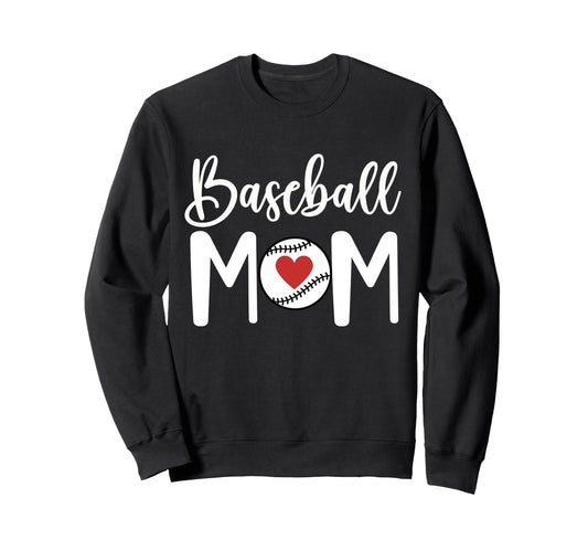 Baseball Mom Baseball Heart Game Day Sweatshirt - Graphic Print for Adults - T-Shirt, Sweatshirt, Hoodie