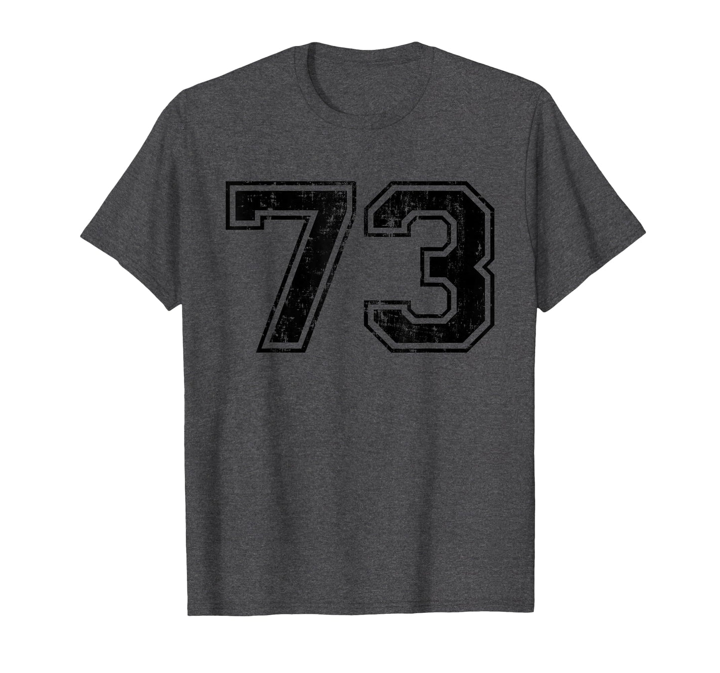 Number 73 Varsity Distressed Sport T-Shirt - Novelty Apparel Men Women - T-Shirt, Sweatshirt, Hoodie