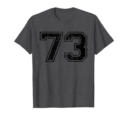 Number 73 Varsity Distressed Sport T-Shirt - Novelty Apparel Men Women - T-Shirt, Sweatshirt, Hoodie
