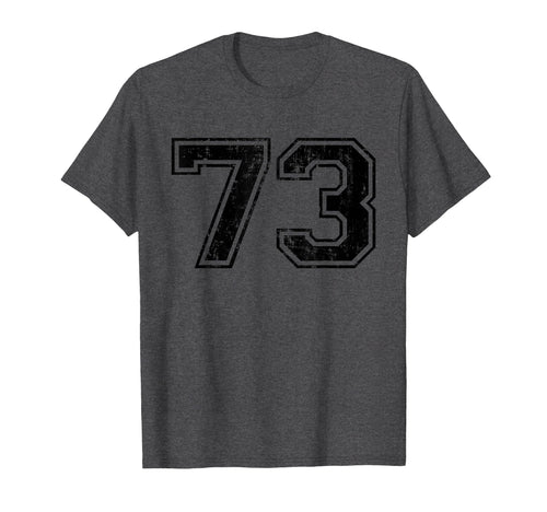 Number 73 Varsity Distressed Sport T-Shirt - Novelty Apparel Men Women - T-Shirt, Sweatshirt, Hoodie