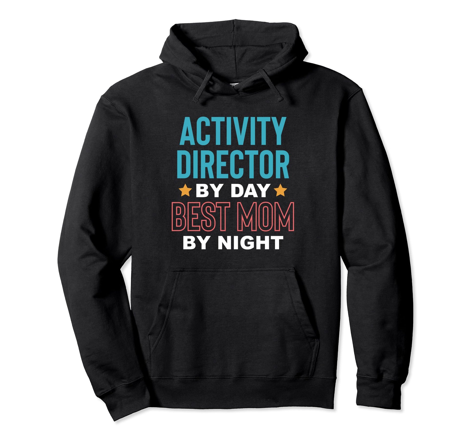 Activity Director Activity Planner Best Hoodie - Novelty Apparel Unisex - T-Shirt, Sweatshirt, Hoodie