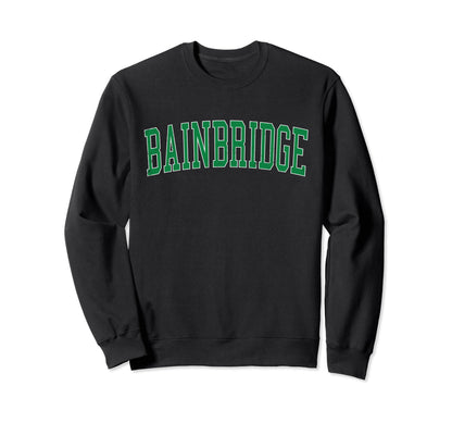 Bainbridge Ga Distressed Green Sweatshirt - Streetwear Style for Adults - T-Shirt, Sweatshirt, Hoodie