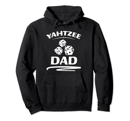 Yahtzee Dad Game Night Dice Game Fathers Hoodie - Custom Art Print Unisex - T-Shirt, Sweatshirt, Hoodie