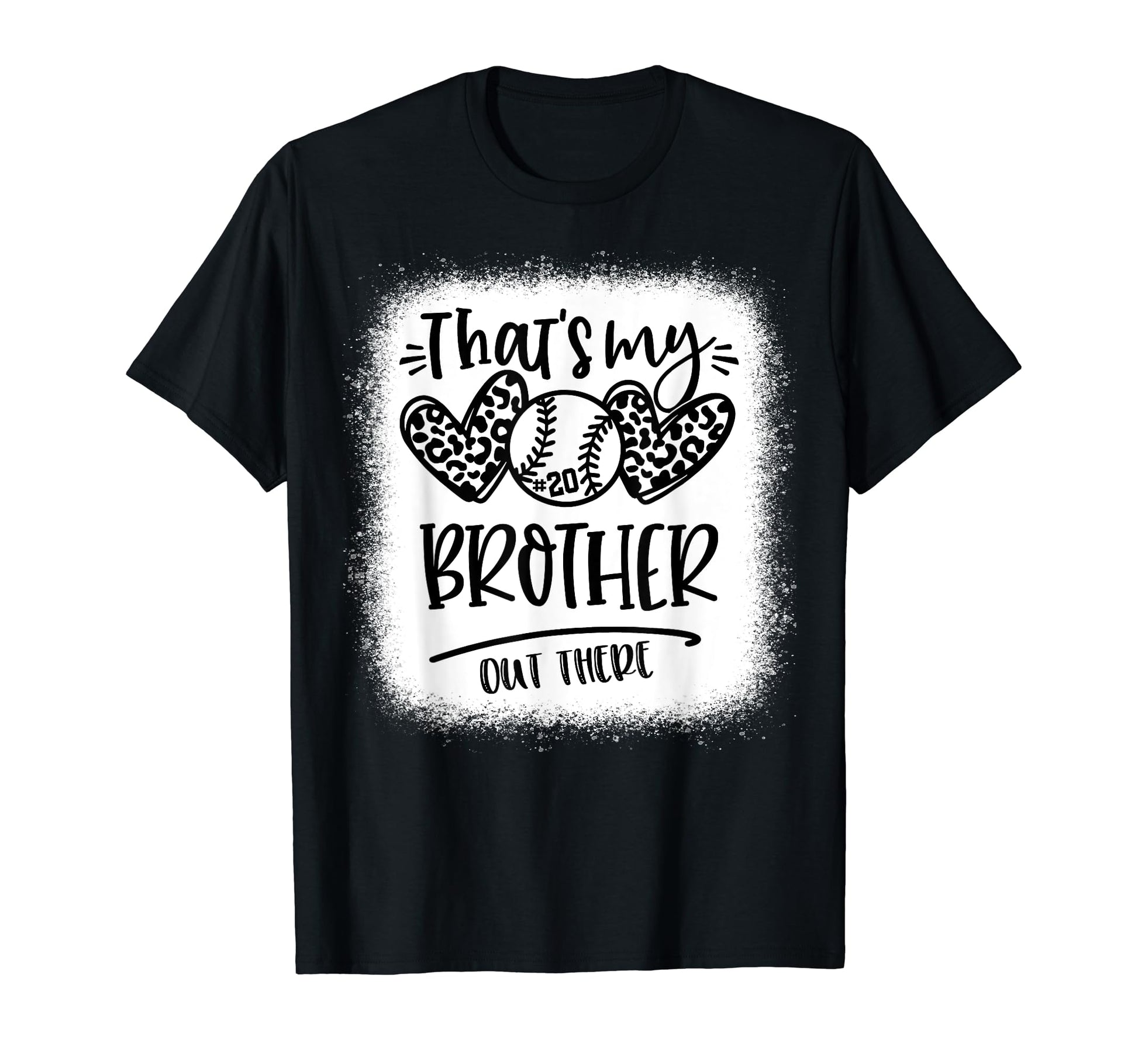 Thats My Brother Out There Number 20 T-Shirt - Custom Art Print for Adults - T-Shirt, Sweatshirt, Hoodie